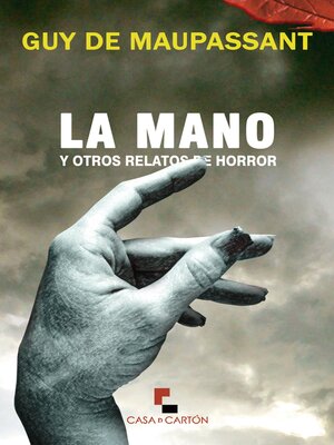 cover image of La mano y otros relatos de horror